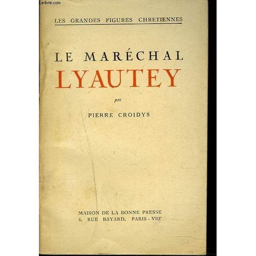 Le Marechal Lyautey