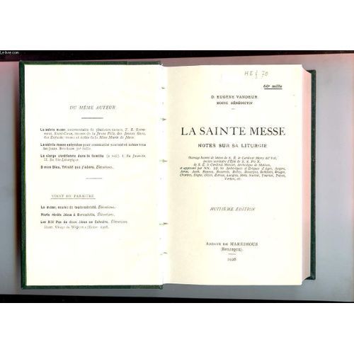 La Sainte Messe. Notes Sur Sa Liturgie