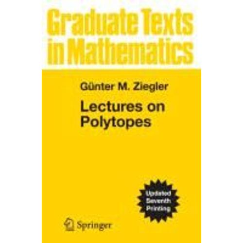 Graduate Texts In Mathematics - Lectures On Polytopes