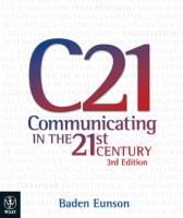 Eunson, B: Communicating In The 21st Century