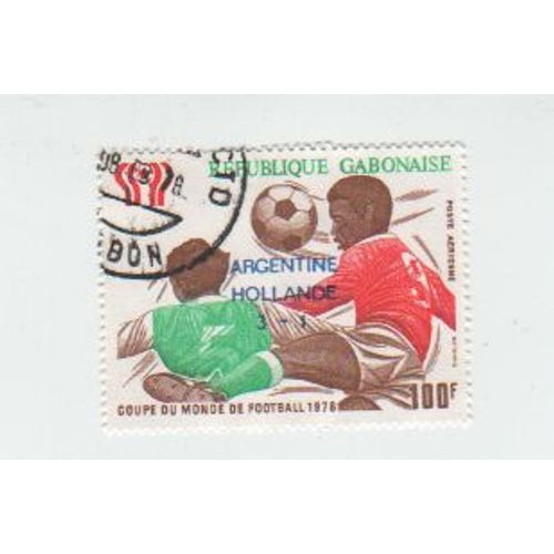 Gabon - Coupe Du Monde De Football 1978- Argentine 3 Hollande 1