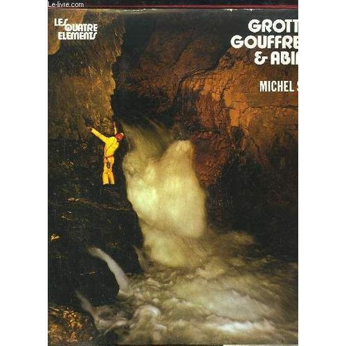 Grottes Gouffres Et Abimes
