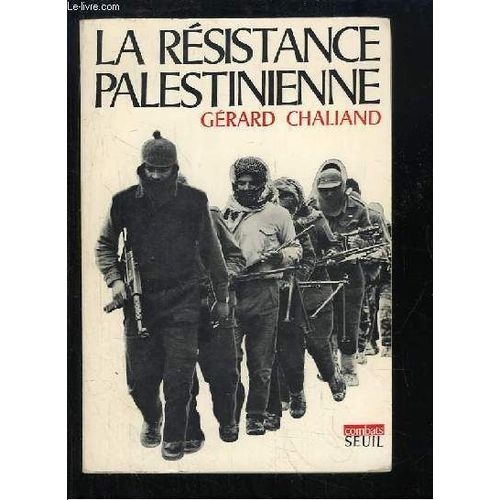 La Résistance Palestinienne.