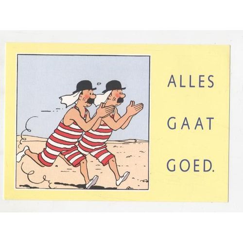 Dupont Et Dupond " Alles Gaat Goed " Hergé Carte Poste