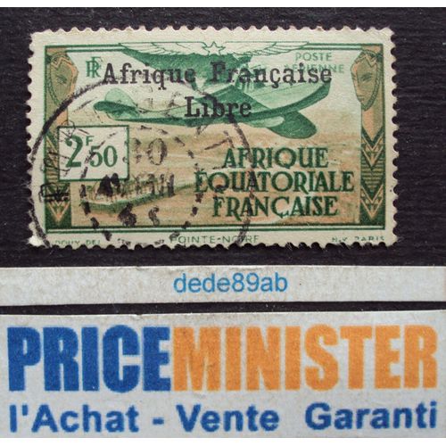 Afrique Equatoriale Française. R F 2.50f Poste Aérienne. Pointe-Noire. Avion .Surchargé "Afrique Française Libre ". Oblitéré.