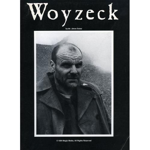 Woyzeck, Synopsis Dépliant, Janos Szasz, Avec Lajos Kovacs, Diana Vacaru, Aleksszandr Porohovicskov