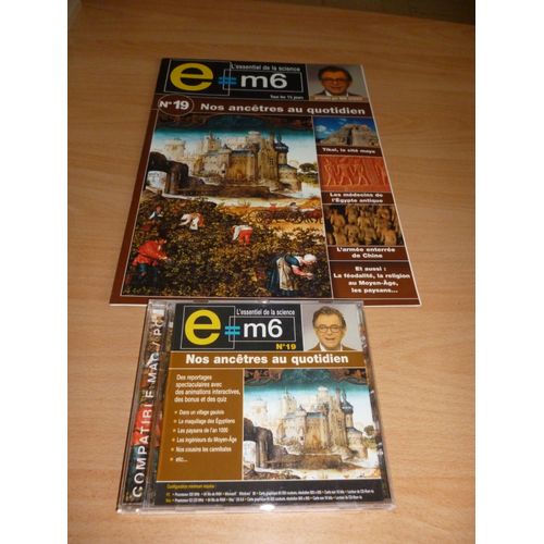 E=M6 N°19 Nos Ancêtres Au Quotidien
