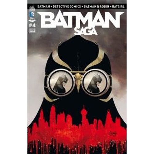 Batman Saga N° 4 : Batman + Detective Comics + Batman & Robin + Batgirl