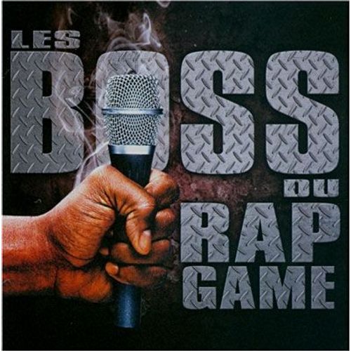 Les Boss Du Rap Game