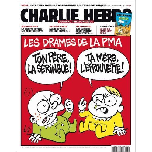 Charlie Hebdo 1077 : Les Drames De La P.M.A.