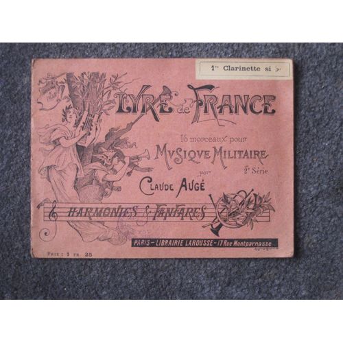 16 Morceaux P Our Musique Militaire  Lyre De France