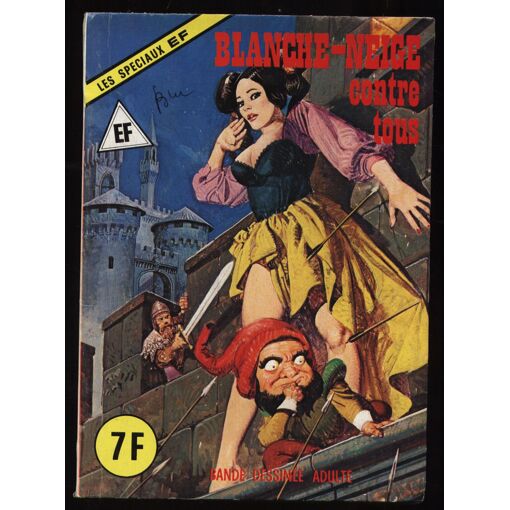 Les Spéciaux Ef N° 14 - Blanche Neige Contre Tous