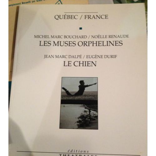 Le Chien, Les Muses Orphelines