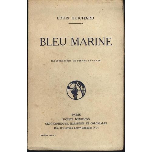 Bleu Marine ( Illustrations : Pierre Le Conte )
