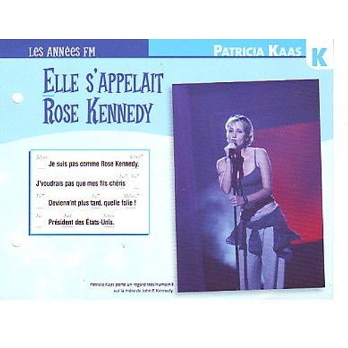 Fiche Chanson Atlas Patricia Kaas ; Elle S'appelait Kennedy Rose