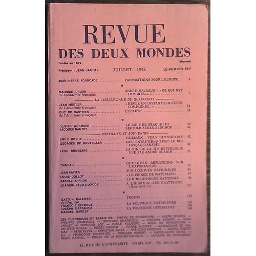 Revue Des Deux Mondes Du 01/07/1978 - J.P. Fourcade - M. Druon - Andre Malraux - La Vieille Dame Du Quai Conti - Jean Mistler - Le Duc De Castries - O. Wormser - Le Coup De Prague - J. Nantet - Leopol