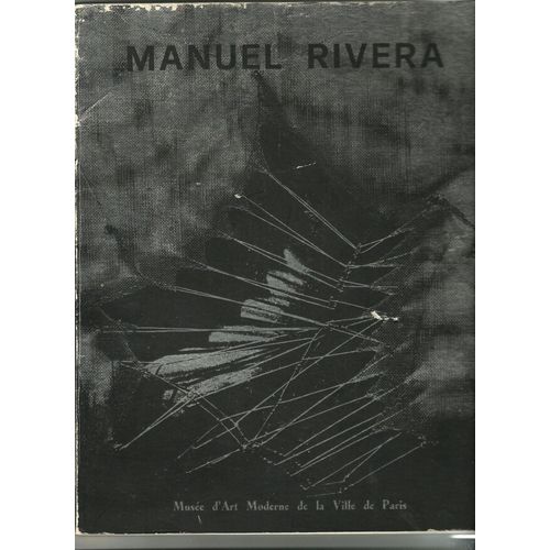 Manuel Rivera Oeuvres 1956-1976
