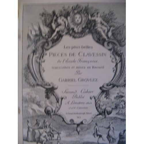Les Plus Belles Pièces De Clavecin De L'école Française. 2èmer Cahier