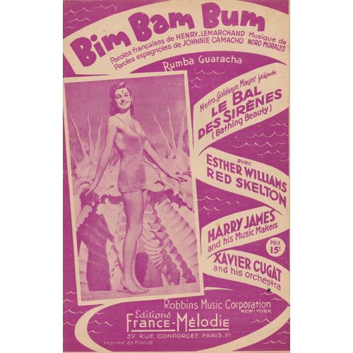 Bim Bam Bum Paroles Françaises Et Espagnloes Du Film Le Bal Des Sirenes
