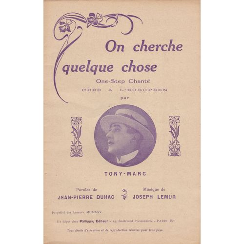 On Cherche Quelque Chose Par Tony-Marc 1925