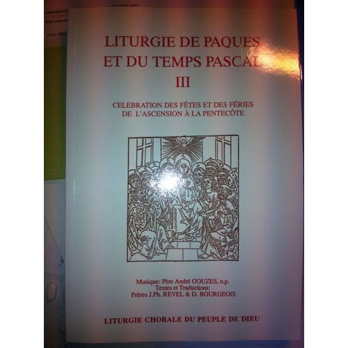 Liturgie De Paques Et Du Temps Pascal Iii