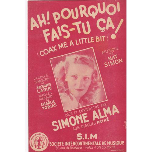 Ah Pourquoi Fais-Tu Ça (Coax Me Alittle Bit) Simone Alma 1956