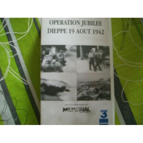 Operation Jubilee - Dieppe 19 Aout 1942
