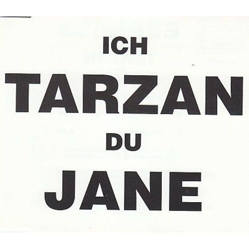 Ich Tarzan Du Jane