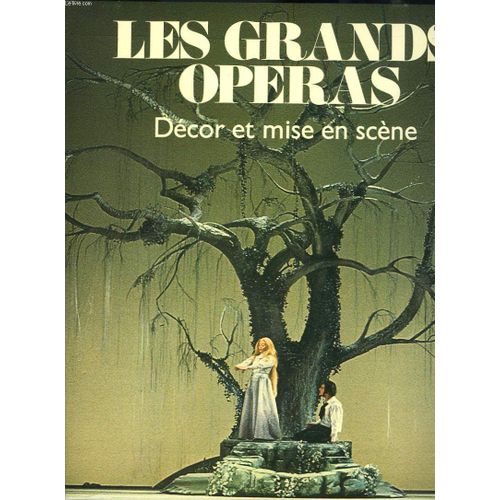 Richard Strauss. Operas, De La Creation A Nos Jours.