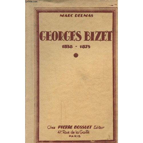 Georges Bizet 1838 - 1875