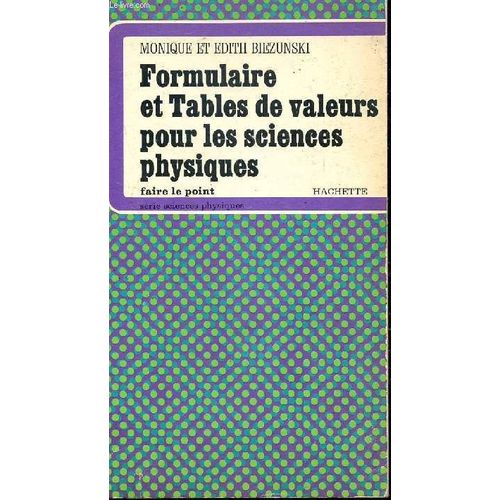 Formulaire Et Tables De Valeurs Pour Les Sciences Physiques