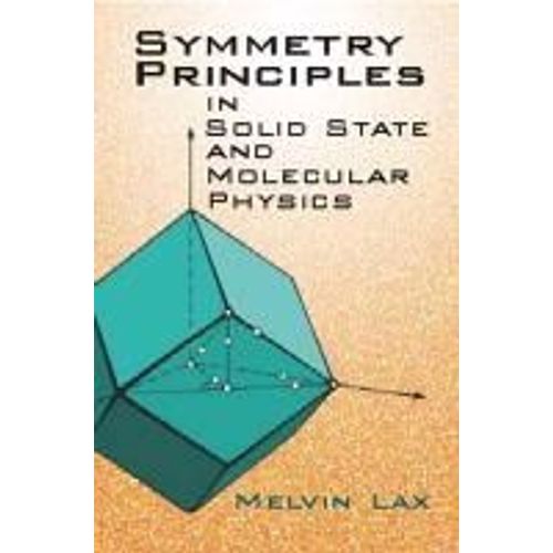 Symmetry Principles In Solid State And Molecular Physics