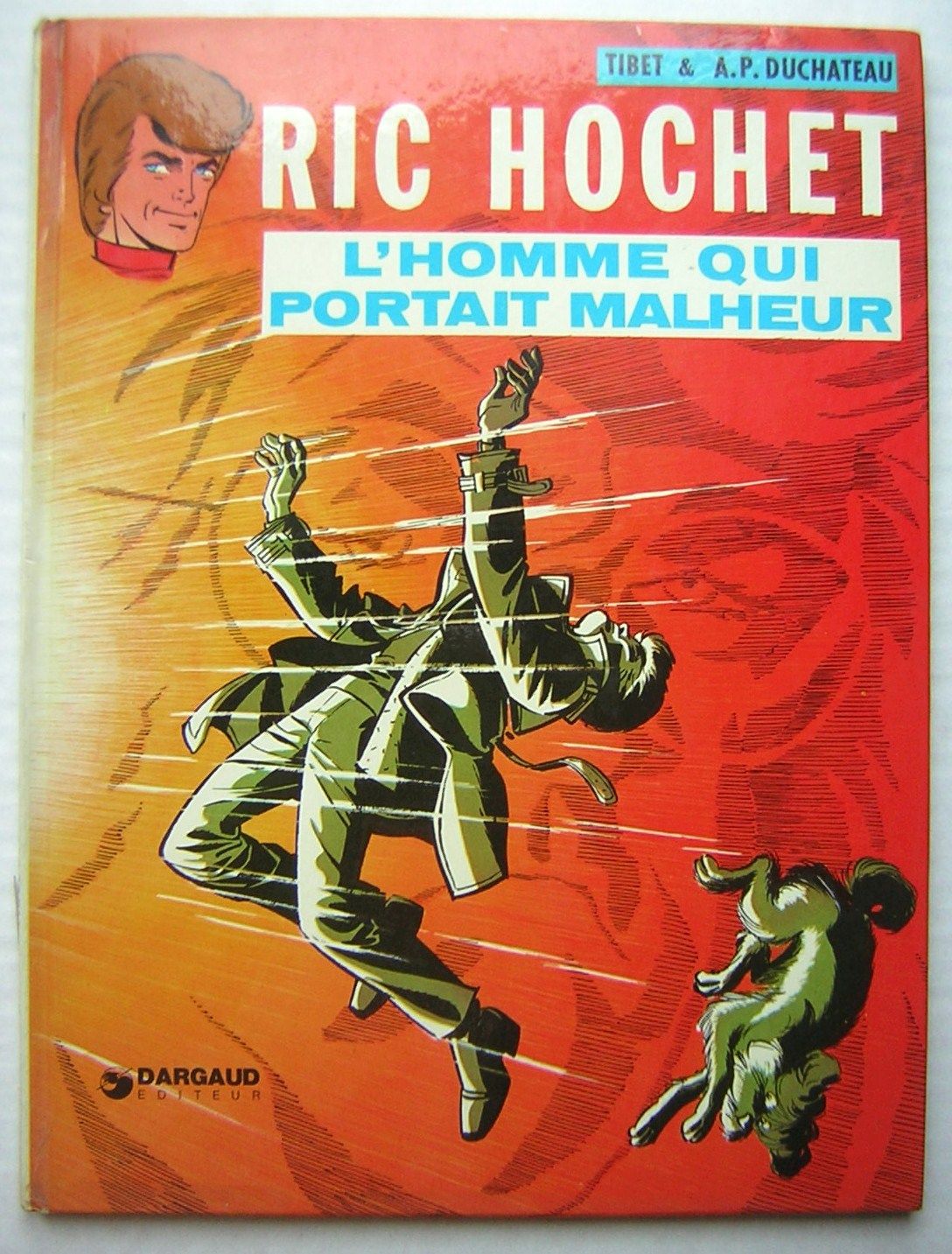 Ric Hochet - L'homme Qui Portait Malheur - 1975 - Très Bon Etat