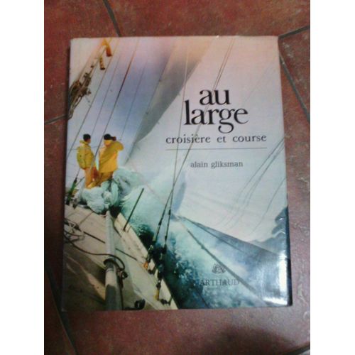 Au Large Croisière Et Course