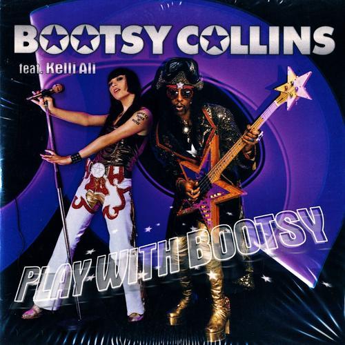 Play With Bootsy - Version Album + Version Extended