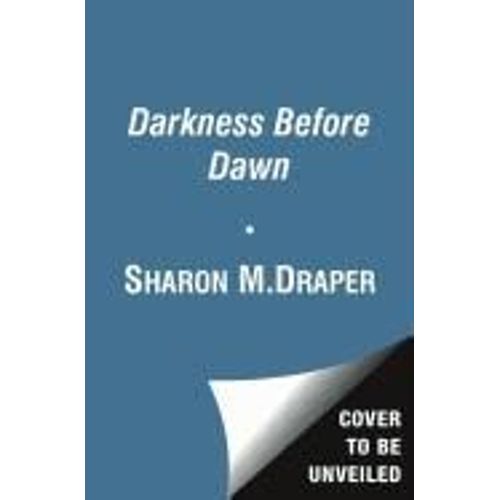 Darkness Before Dawn