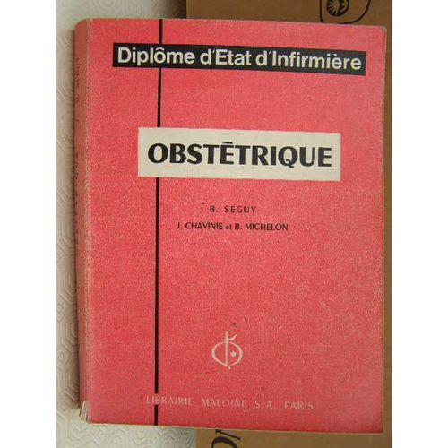 Obstétrique - Diplôme D'état D'infirmière - Seguy - Chavine - Michelon