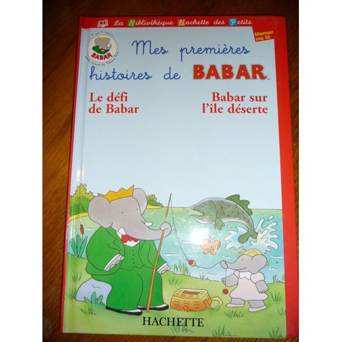 Mes Premières Histoires De Babar - Babar Sur L'île Déserte