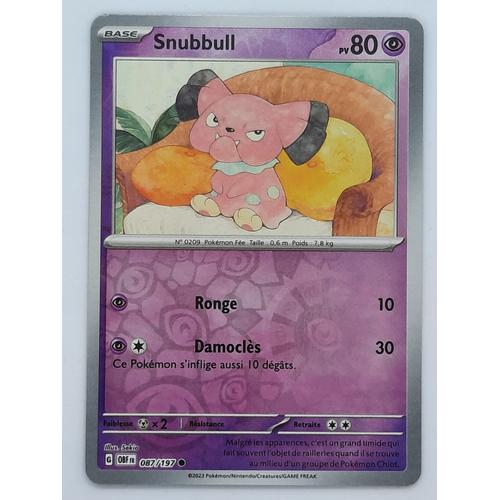 Snubbull Reverse - Pokémon - Set Flammes Obsidiennes - 087/197 - Ev03 - Française