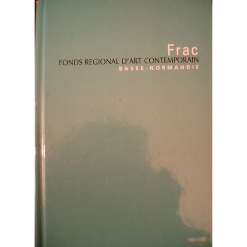 Frac Fonds Régional D'art Contemporain, Basse Normandie, 1983-2001