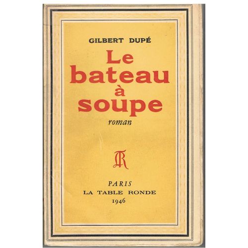 Le Bateau À Soupe.
