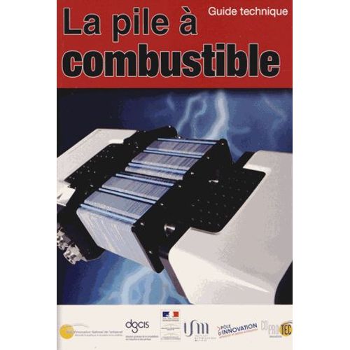 La Pile À Combustible - Guide Technique