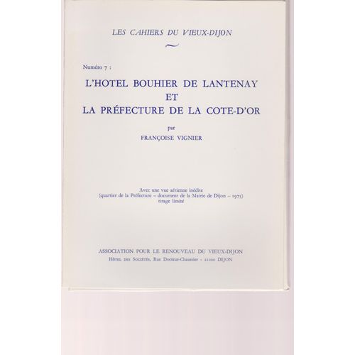 L'hôtel Bouhier De Lantenay Et La Préfecture De La Côte-D'or