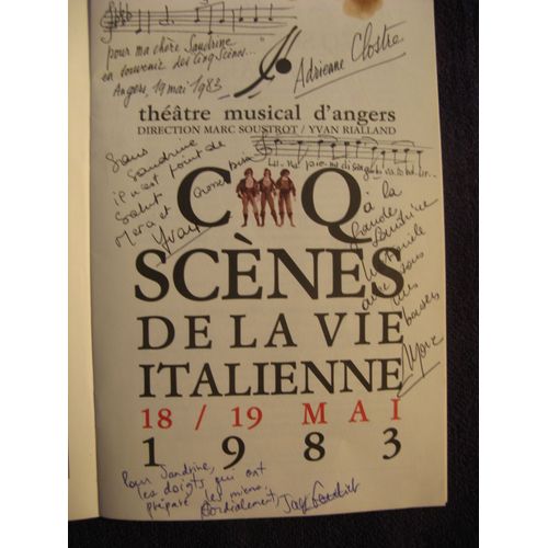 Programme "5 Scènes De La Vie Italienne" (Opéra )Création Mondiale 1983 Avec Autographes (A.Clostres, Marc Soustrot, Y Rialland