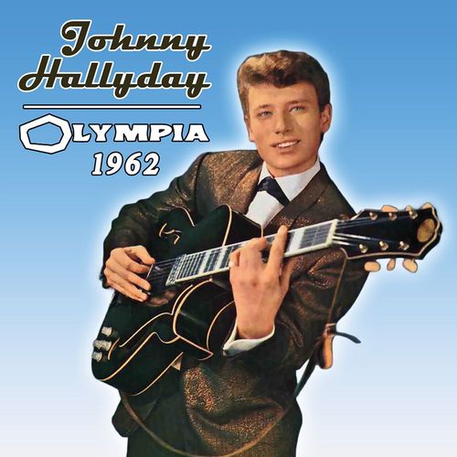 Johnny Hallyday À L'olympia 1962