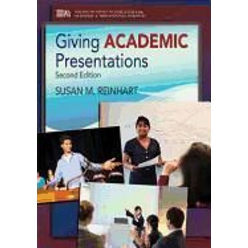 Reinhart, S:  Giving Academic Presentations