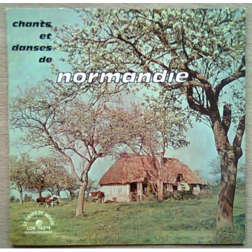 Chants Et Danses De Normandie