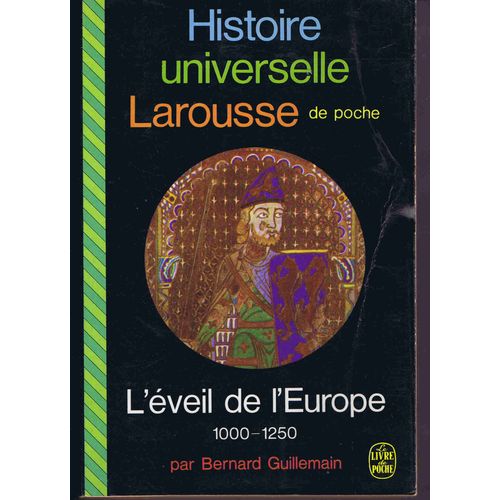 Histoire Universelle Larousse Tome 6 L'éveil De L'europe 1000-1250