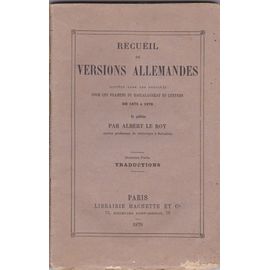 Recueil De Versions Allemandes Pour Les Examens Du Baccalauréat De 1875 À 1878