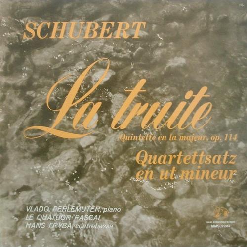 Quintette En La Majeur (Op.114) "La Truite" - Quartettastz En Ut Mineur